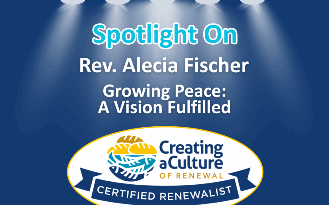 Growing Peace: A Vision Fulfilled